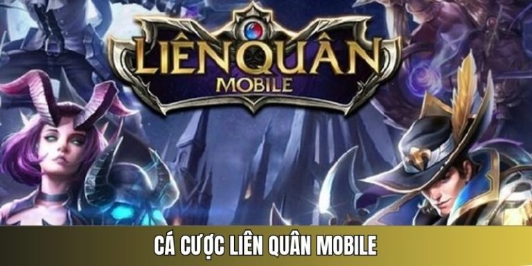 cá cược liên quân mobile