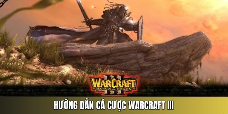 cá cược warcraft 3