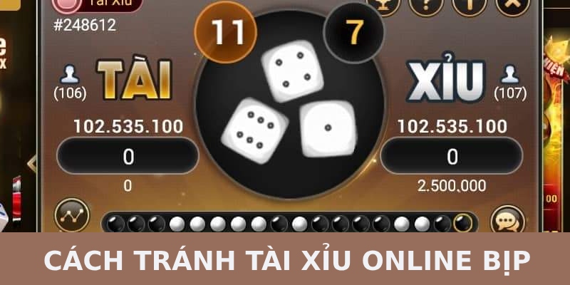 bịp tài xỉu online