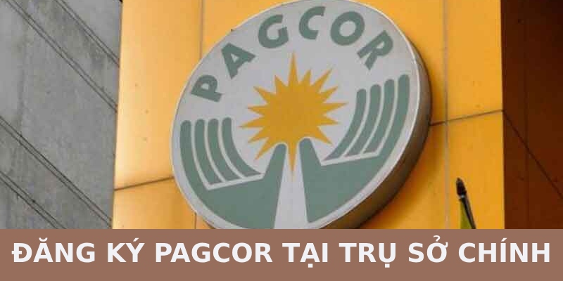 đăng ký pagcor ở đâu