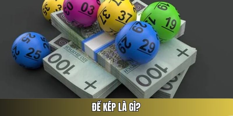 đề kép bao nhiêu con