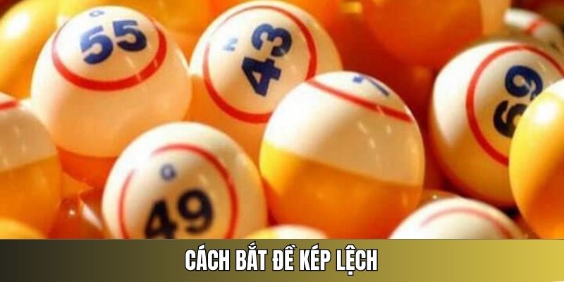 đề kép lệch
