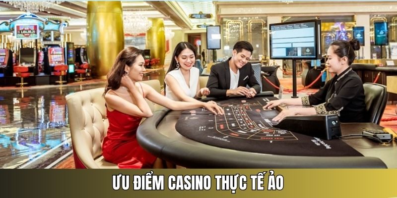 game Casino thực tế ảo