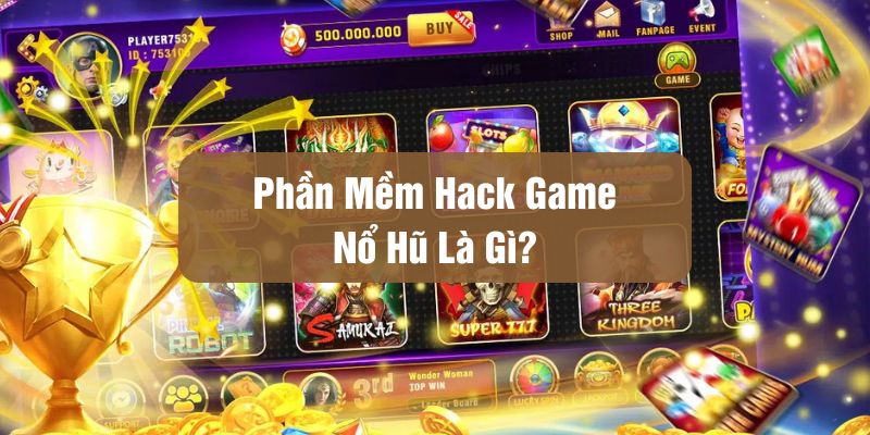 phần mềm hack game slot