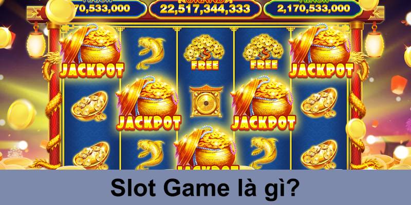 slot game là gì