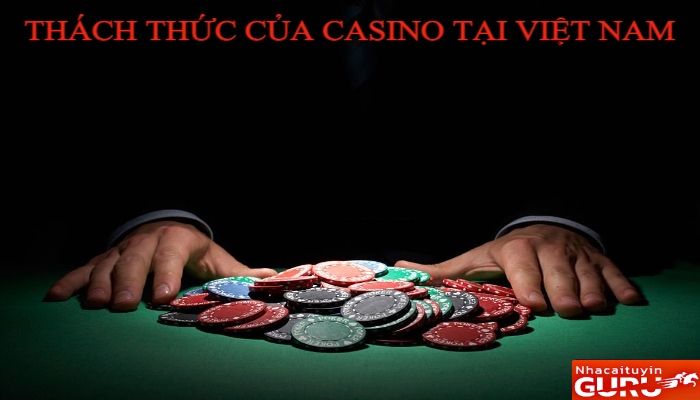 Casino bị cấm ở Việt Nam