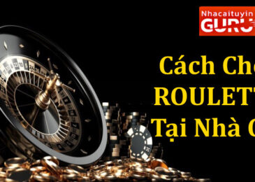 Phương pháp chơi roulette hiệu quả